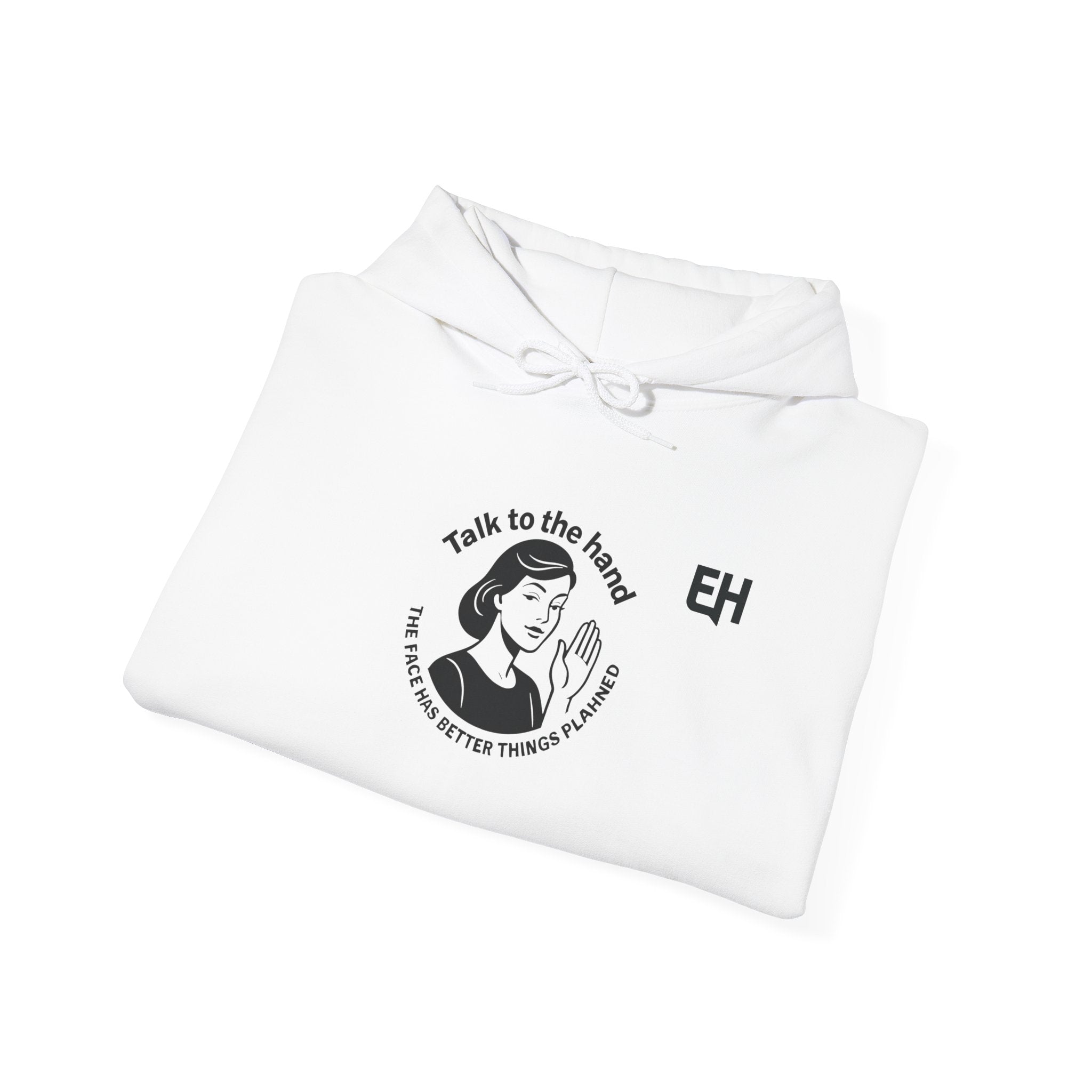 Classic White Pullover Hoodie - Talk to the hand